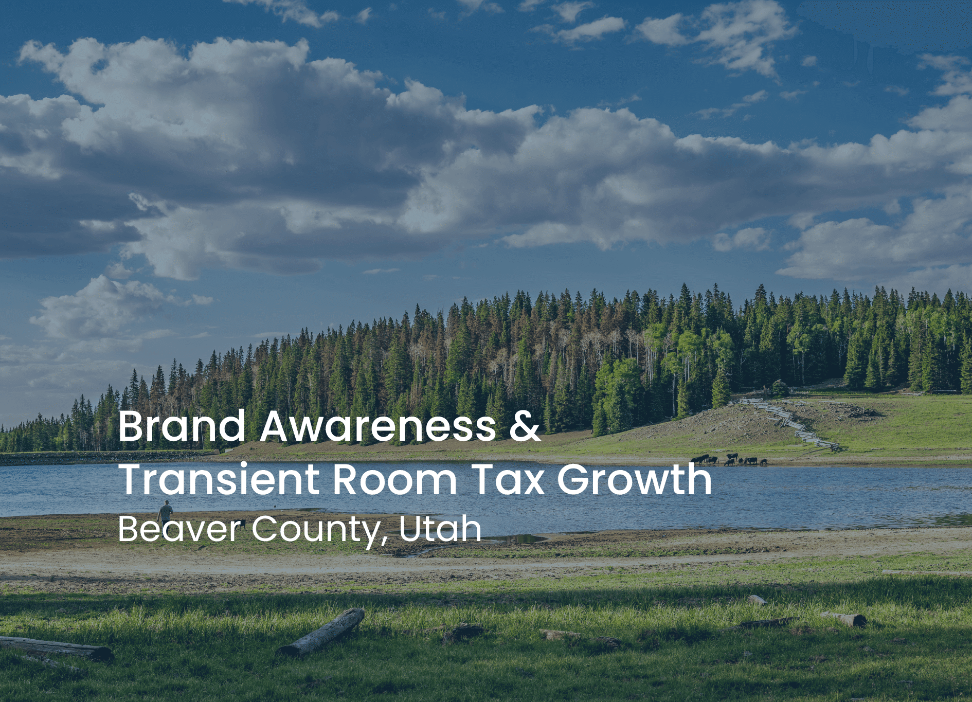 Brand Awareness & Transient Room Tax Growth Beaver County, Utah